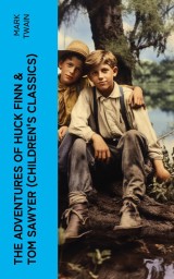 The Adventures of Huck Finn & Tom Sawyer (Children's Classics)