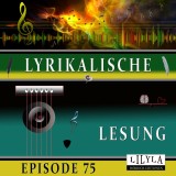 Lyrikalische Lesung Episode 75