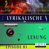 Lyrikalische Lesung Episode 83