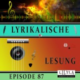 Lyrikalische Lesung Episode 87