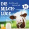 Die Milchlüge