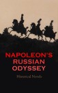 Napoleon's Russian Odyssey: Historical Novels