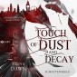 Touch of Dust and Decay - Schattenseele