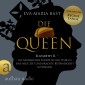 Die Queen: Elizabeth II. - Als Monarchin führte sie ihr Volk in eine neue Zeit und brachte Beständigkeit im Wandel - Romanbiografie