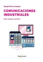 Comunicaciones industriales. Fácil, sencillo y práctico