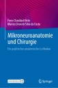 Mikroneuroanatomie und Chirurgie