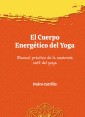 El cuerpo energético del yoga