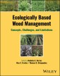 Ecologically Based Weed Management