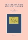 Wissenscoaching Standortdiskurse
