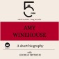 Amy Winehouse: A short biography