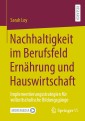 Nachhaltigkeit im Berufsfeld Ernährung und Hauswirtschaft