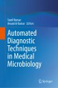 Automated Diagnostic Techniques in Medical Microbiology