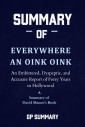 Summary of Everywhere an Oink Oink by David Mamet