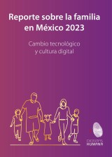 Reporte sobre la familia en México 2023