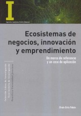 Ecosistemas de negocios, innovación y emprendimiento