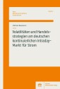 Volatilitäten und Handelsstrategien am deutschen kontinuierlichen Intraday-Markt für Strom