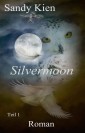Silvermoon Teil 1