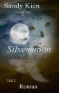 Silvermoon Teil 2