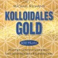 KOLLOIDALES GOLD [432 Hertz]