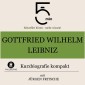Gottfried Wilhelm Leibniz: Kurzbiografie kompakt