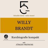 Willy Brandt: Kurzbiografie kompakt