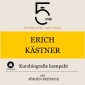 Erich Kästner: Kurzbiografie kompakt