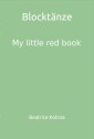 Blocktänze - My little red book