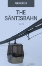 The Säntisbahn