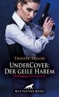 UnderCover: Der geile Harem | Erotische Geschichte