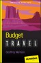 Budget Travel For Dummies