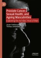 Prostate Cancer, Sexual Health, and Ageing Masculinities
