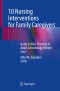 10 Nursing Interventions for Family Caregivers
