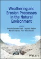 Weathering and Erosion Processes in the Natural Environment