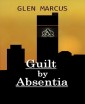 Guilt by Absentia