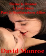 Elaine & Donna: A Love Story, Part 2: Northeastern Allies