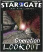 STAR GATE 039: Operation LOOKOUT