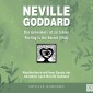 Neville Goddard - Das Geheimnis ist zu fühlen (Feeling is the Secret 1944)