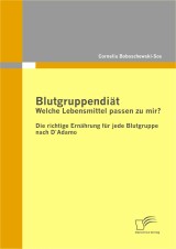 Blutgruppendiät: Welche Lebensmittel passen zu mir?