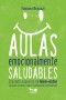 Aulas emocionalmente saludables