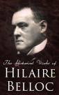 The Historical Works of Hilaire Belloc