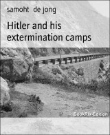 Hitler and his extermination camps