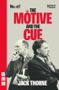 The Motive and the Cue (NHB Modern Plays)