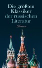 Die größten Klassiker der russischen Literatur: Dramen