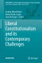 Liberal Constitutionalism and its Contemporary Challenges