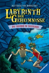 Labyrinth der Geheimnisse, Band 6: Taucher im Teufelssee