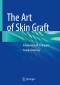 The Art of Skin Graft