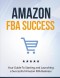 Amazon FBA succes guide.
