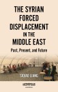 The syrian force displacement in the middle east