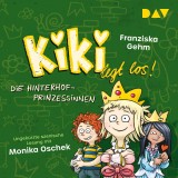 Kiki legt los! - Teil 2: Die Hinterhof-Prinzessinnen