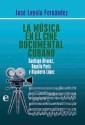 La música en el cine documental cubano